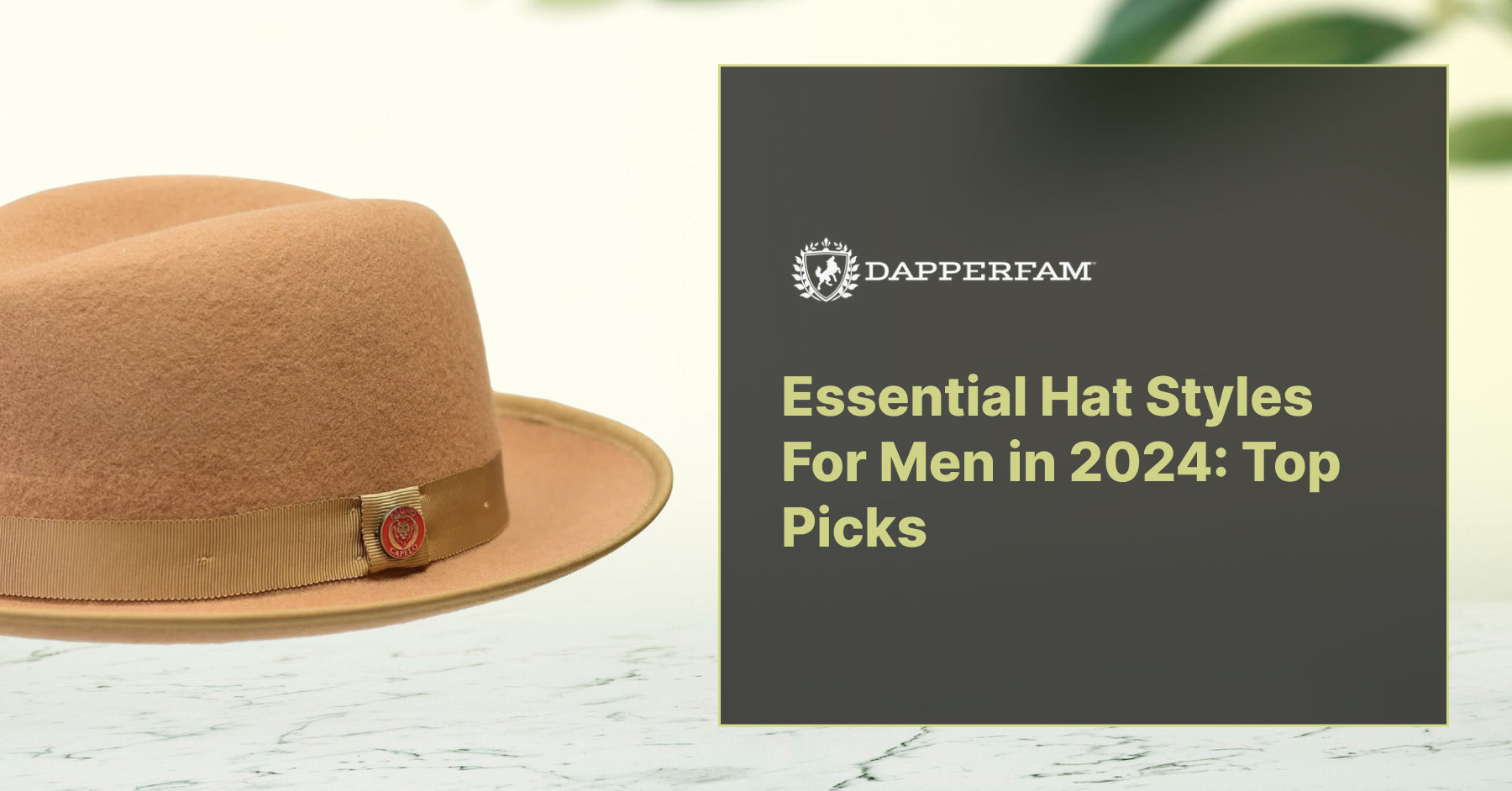 Essential Hat Styles For Men in 2024: Top Picks – DAPPERFAM