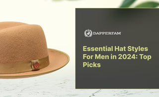 Essential-Hat-Styles-For-Men-in-2024-Top-Picks DapperFam.com