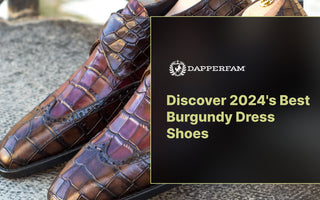 Discover-2024-s-Best-Burgundy-Dress-Shoes DapperFam.com